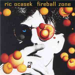 Ric Ocasek - Fireball Zone album flac