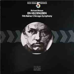 Richard Strauss / Fritz Reiner, Chicago Symphony - Ein Heldenleben album flac