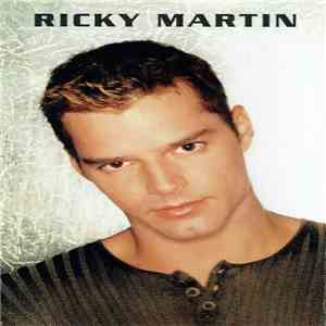 Ricky Martin - Ricky Martin album flac
