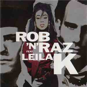 Rob 'N' Raz - Rob 'N' Raz Featuring Leila K album flac