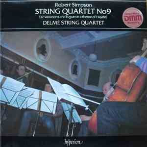 Robert Simpson , Delmé String Quartet - String Quartet No9 (32 Variations And Fugue On A Theme Of Haydn) album flac