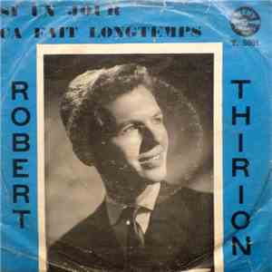 Robert Thirion - Si Un Jour / Ça Fait Longtemps album flac