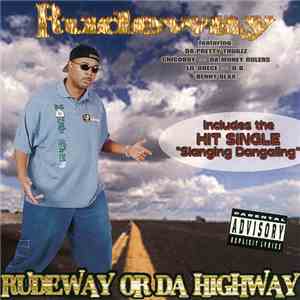 Rudeway - Rudeway Or Da Highway album flac