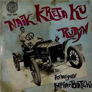Rudyn iringan Impianbateks - Naik Kereta Ku album flac