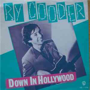 Ry Cooder - Down In Hollywood album flac