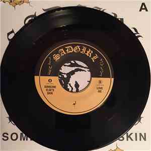 Sadgirl - Someone Else's Skin album flac