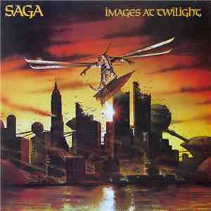 Saga  - Images At Twilight album flac