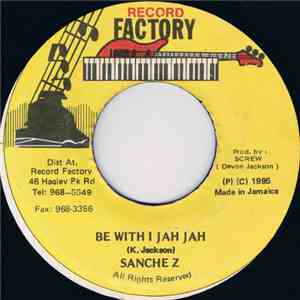 Sanchez - Be With I Jah Jah album flac