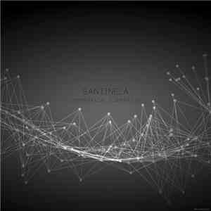 Santinela - Symmetrical Elements EP album flac