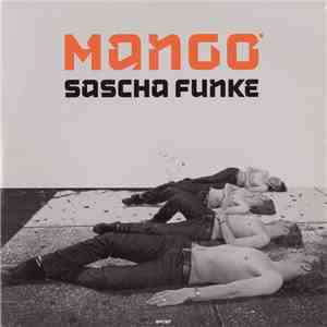 Sascha Funke - Mango album flac