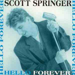 Scott Springer  - Hello Forever album flac