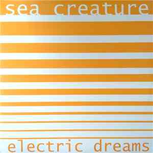 Sea Creature - Electric Dreams album flac