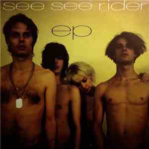 See See Rider - See See Rider EP album flac