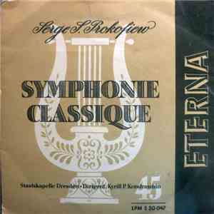 Serge S. Prokofiew, Staatskapelle Dresden , Dirigent: Kyrill P. Kondraschin - Symphonie Classique album flac