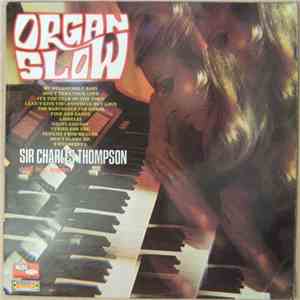 Sir Charles Thompson - Organ Slow album flac