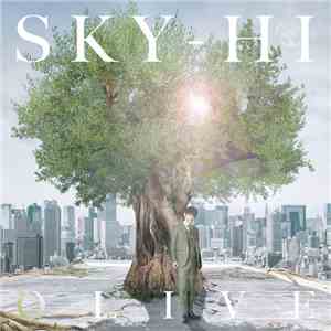 SKY-HI  - Olive album flac