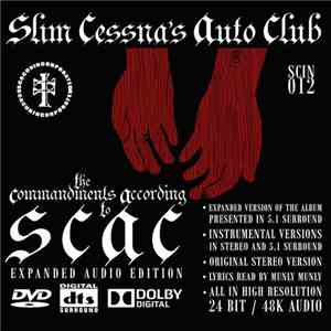 Slim Cessna's Auto Club - The Commandments According To SCAC Expanded Audio Edition album flac
