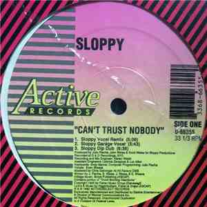 Sloppy Featuring Evan Sheare - Can't Trust Nobody album flac