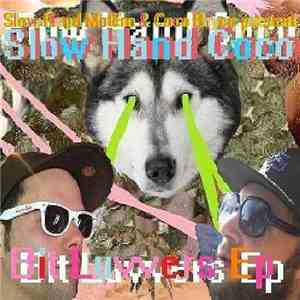 Slow Hand Coco - Bit Luvvers Ep album flac