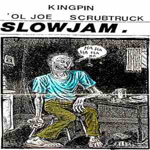 Slowjam - King-Joe-Truck album flac