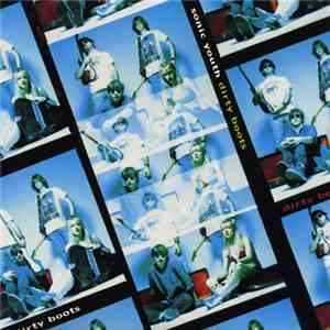 Sonic Youth - Dirty Boots album flac