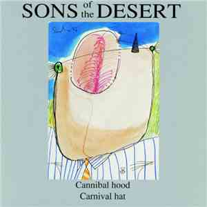 Sons Of The Desert - Cannibal Hood Carnival Hat album flac