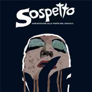Sospetto - Non Bussare Alla Porta Del Diavolo album flac