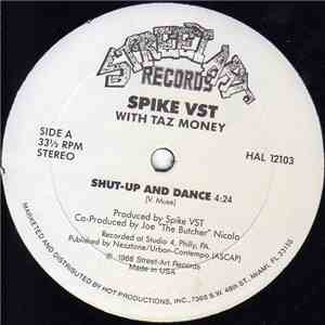 Spike VST With Taz Money - Shut-Up And Dance album flac