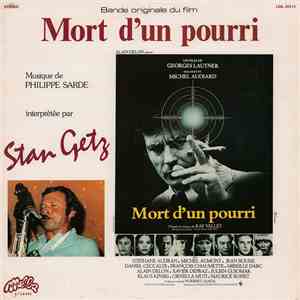 Stan Getz, Philippe Sarde - Mort D'Un Pourri (Bande Originale Du Film) album flac