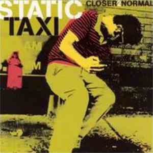 Static Taxi - Closer 2 Normal album flac