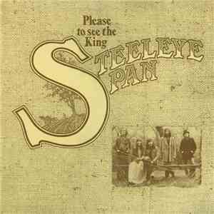 Steeleye Span - Please To See The King album flac