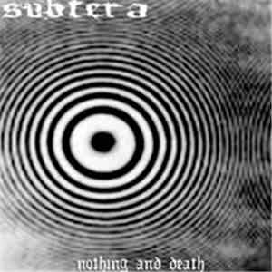 Subtera - Nothing And Death album flac