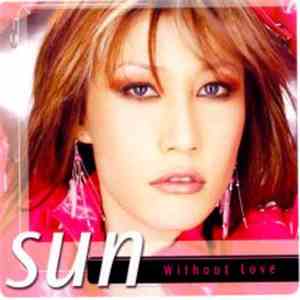 Sun - Without Love album flac