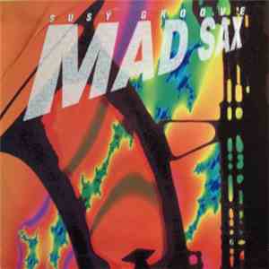 Susy Groove - Mad Sax album flac