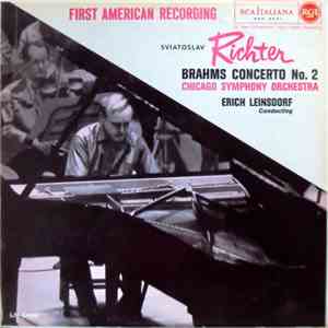 Sviatoslav Richter / Brahms / Chicago Symphony Orchestra / Eric Leinsdorf - Concerto No. 2 album flac