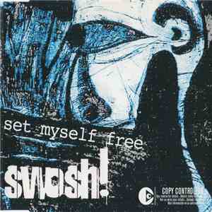 Swosh! - Set Myself Free album flac