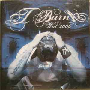T BurnA - Wut 2006 album flac