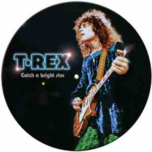 T. Rex - Catch A Bright Star album flac