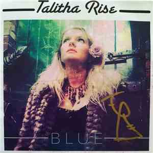 Talitha Rise - Blue album flac