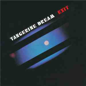 Tangerine Dream - Exit album flac