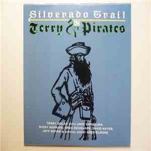 Terry And The Pirates - Silverado Trail album flac