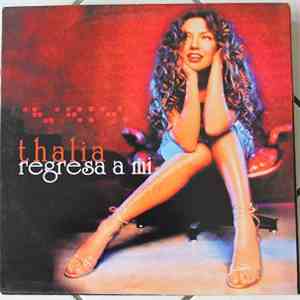 Thalia - Regresa A Mi album flac