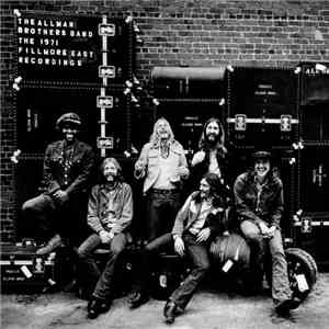 The Allman Brothers Band - The Allman Brothers Band At Fillmore East album flac