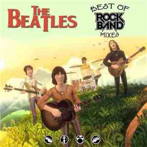 The Beatles - Best Of Rock Band Mixes album flac