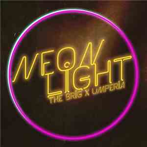 The Brig x Umperia - Neon Light album flac