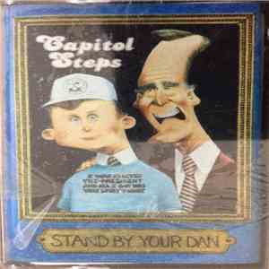 The Capitol Steps - Stand By Your Dan album flac