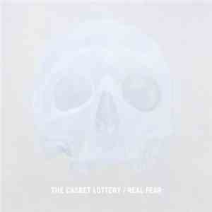 The Casket Lottery - Real Fear album flac