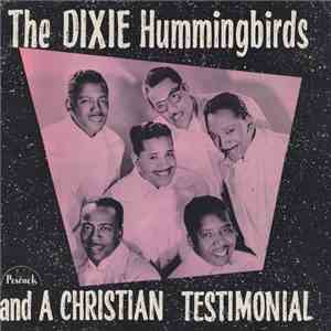 The Dixie Hummingbirds - A Christian Testimonial album flac