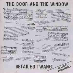 The Door And The Window - Detailed Twang album flac