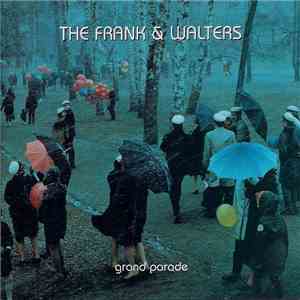 The Frank & Walters - Grand Parade album flac